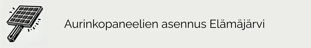 Aurinkopaneelien asennus Elämäjärvi